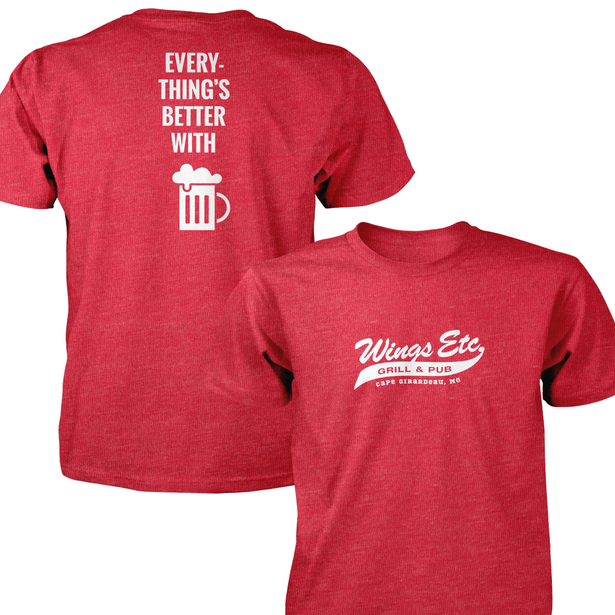 Wings Etc. Everythings Better - Next Level Premium Cvc Crew T-Shirt - Cape Girardeau Missouri