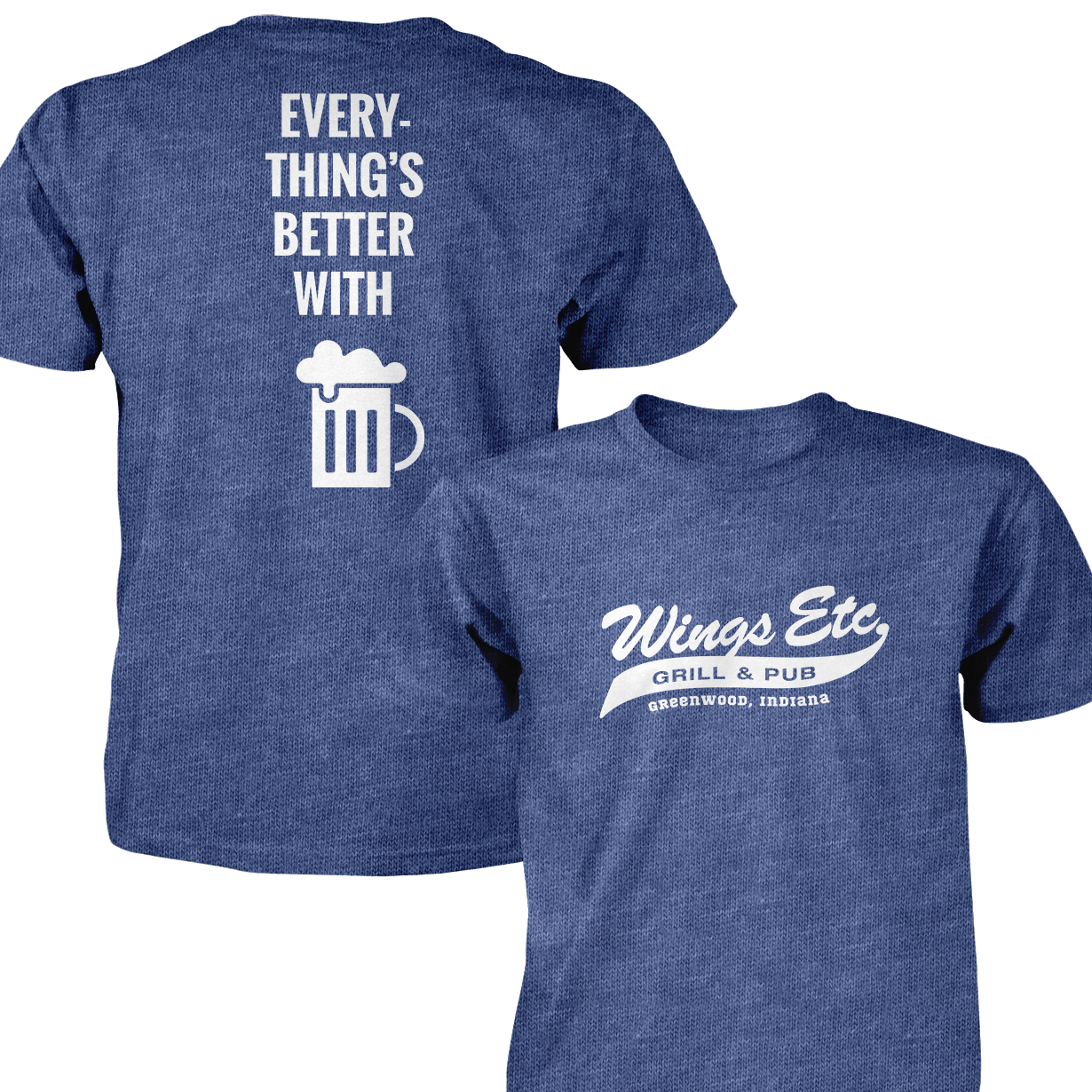 Wings Etc. Everythings Better - Next Level Premium Cvc Crew T-Shirt - Greenwood Indiana