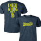 Need A Hug - Next Level Premium Cvc Crew T-Shirt